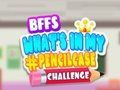 Permainan Tantangan BFFs: Apa dalam bekas pensel saya? talian