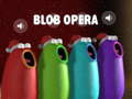 Permainan Blob Opera talian
