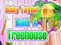 Permainan Bayi Taylor Membangun Rumah Pokok talian