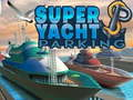 Permainan Tempat Letak Yacht Super talian