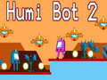 Permainan Humi Bot 2 talian