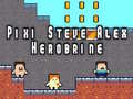 Permainan Pixi Steve Alex Herobrine talian