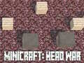 Permainan Minicraft: Perang Kepala talian