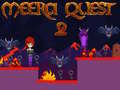Permainan Meera Quest 2 talian