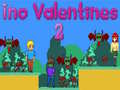 Permainan Ino Valentines 2 talian