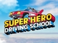 Permainan Sekolah Memandu Superhero talian